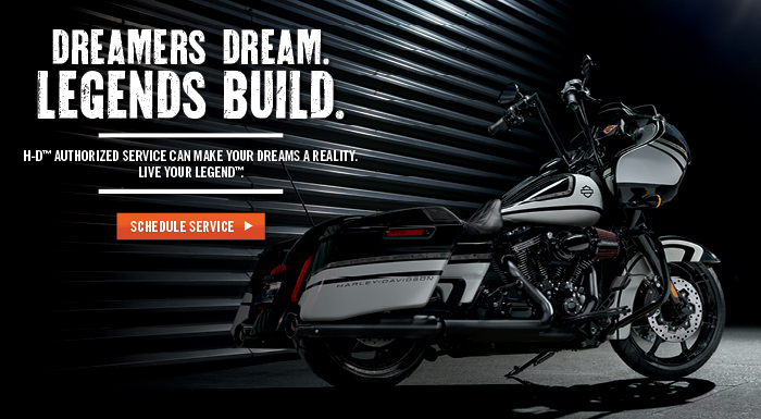 Dreamers dream. Legends build. H-D®